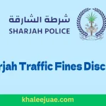 Sharjah Traffic Fines Discount