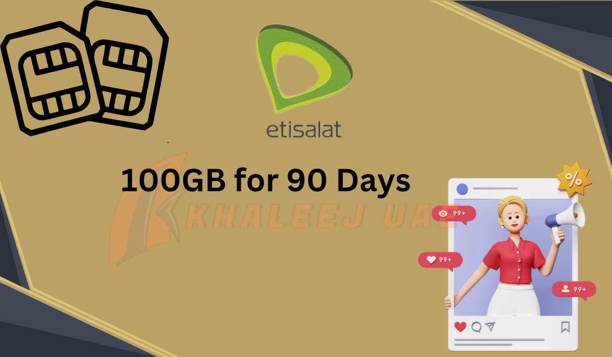 Best Etisalat 100GB for 90 Days – 100GB for 3 Months Plan