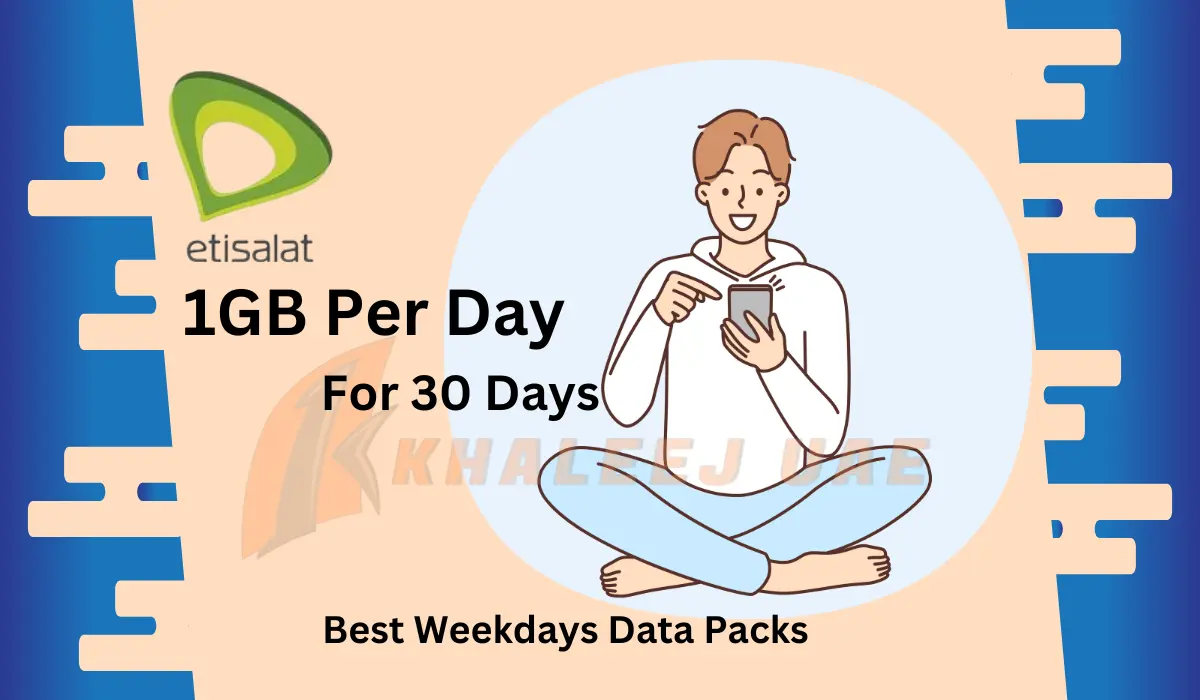 Etisalat 1GB Per Day For 30 Days – Best Weekdays Data Pack